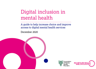 Digital Inclusion in Mental Health – A Guide to Help Increase Choice and Improve Access to Digital Mental Health Services – cover