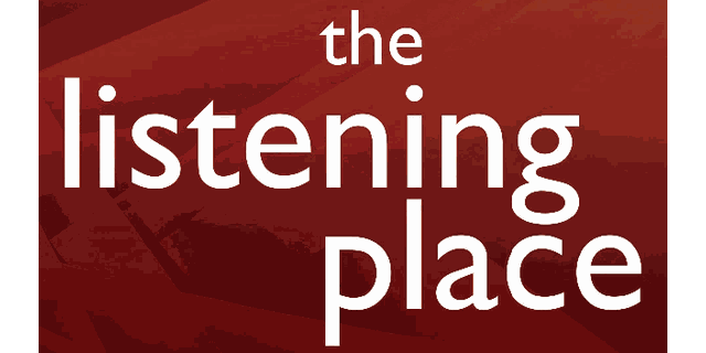 The Listening Place